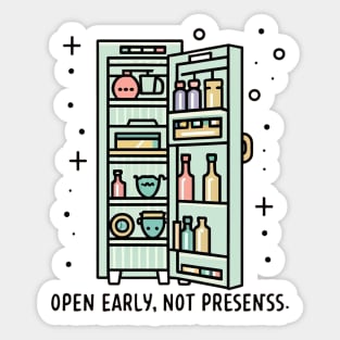 Open Early #Fridegoals Sticker